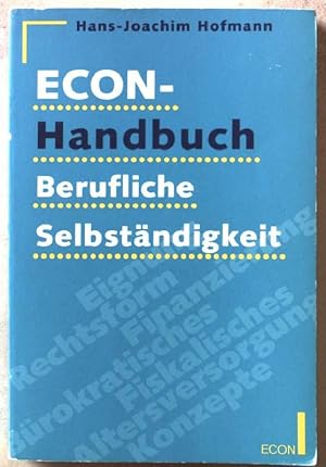 Seller image for ECON-Handbuch Berufliche Selbstndigkeit. Nr.21210 for sale by books4less (Versandantiquariat Petra Gros GmbH & Co. KG)