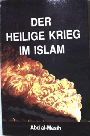 Bild des Verkufers fr Der heilige Krieg im Islam. zum Verkauf von books4less (Versandantiquariat Petra Gros GmbH & Co. KG)