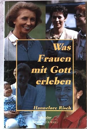 Seller image for Was Frauen mit Gott erleben. for sale by books4less (Versandantiquariat Petra Gros GmbH & Co. KG)