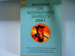 Das Nostradamus-Jahrbuch 2001 Heyne-Sachbuch , Nr. 730