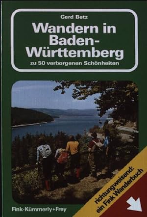 Bild des Verkufers fr Wandern in Baden-Wrttemberg zu 50 verborgenen Schnheiten. zum Verkauf von books4less (Versandantiquariat Petra Gros GmbH & Co. KG)