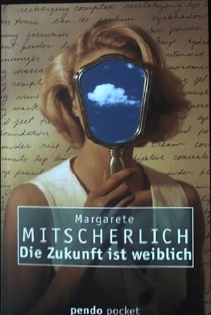 Seller image for Die Zukunft ist weiblich : ein Gesprch mit Gladys Weigner. Pendo-Pocket ; 17 for sale by books4less (Versandantiquariat Petra Gros GmbH & Co. KG)