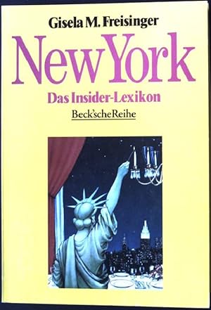 Bild des Verkufers fr New York : das Insider-Lexikon. Beck'sche Reihe ; 422 zum Verkauf von books4less (Versandantiquariat Petra Gros GmbH & Co. KG)