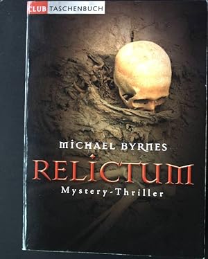 Bild des Verkufers fr Relictum : Mystery Thriller. zum Verkauf von books4less (Versandantiquariat Petra Gros GmbH & Co. KG)