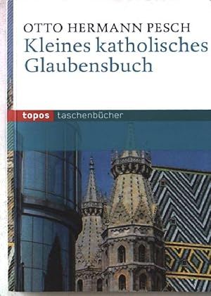 Seller image for Kleines katholisches Glaubensbuch. TOPOS (Nr 539) for sale by books4less (Versandantiquariat Petra Gros GmbH & Co. KG)