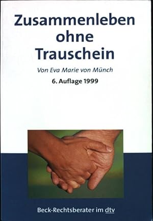 Image du vendeur pour Zusammenleben ohne Trauschein. Nr. 5224 : Beck-Rechtsberater mis en vente par books4less (Versandantiquariat Petra Gros GmbH & Co. KG)