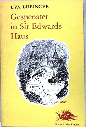 Seller image for Gespenster in Sir Edwards Haus. Reihe Humor in der Tasche ; Bd. 8 for sale by books4less (Versandantiquariat Petra Gros GmbH & Co. KG)