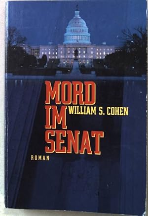 Seller image for Mord im Senat. Roman. for sale by books4less (Versandantiquariat Petra Gros GmbH & Co. KG)