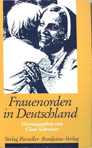 Bild des Verkufers fr Frauenorden in Deutschland. zum Verkauf von books4less (Versandantiquariat Petra Gros GmbH & Co. KG)