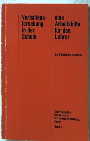 Imagen del vendedor de Verhaltensforschung in der Schule - eine Arbeitshilfe fr den Lehrer. Schriftenreihe des Instituts fr Lehrerfortbildung Band 1 a la venta por books4less (Versandantiquariat Petra Gros GmbH & Co. KG)