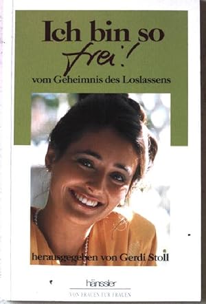 Bild des Verkufers fr Ich bin so frei! : Vom Geheimnis des Loslassens. zum Verkauf von books4less (Versandantiquariat Petra Gros GmbH & Co. KG)
