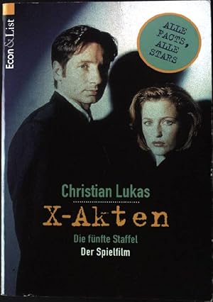 Bild des Verkufers fr X-Akten : die fnfte Staffel - Der Spielfilm ; alle Facts, alle Stars. Econ & List ; 26591 zum Verkauf von books4less (Versandantiquariat Petra Gros GmbH & Co. KG)