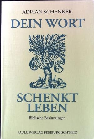 Seller image for Dein Wort schenkt Leben : biblische Besinnungen. for sale by books4less (Versandantiquariat Petra Gros GmbH & Co. KG)