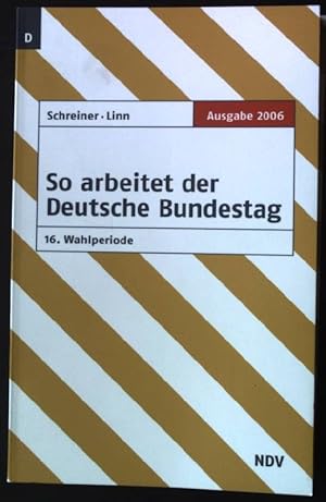 Bild des Verkufers fr So arbeitet der Deutsche Bundestag: 16. Wahlperiode zum Verkauf von books4less (Versandantiquariat Petra Gros GmbH & Co. KG)