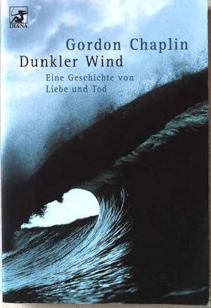 Seller image for Dunkler Wind : eine Geschichte von Liebe und Tod. Nr.171 for sale by books4less (Versandantiquariat Petra Gros GmbH & Co. KG)