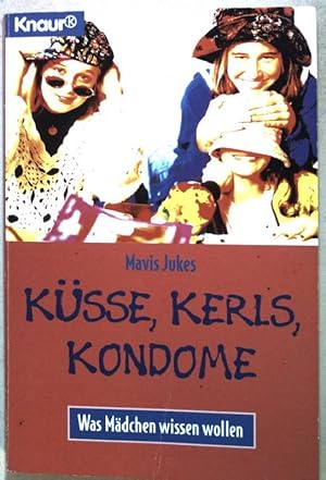 Bild des Verkufers fr Ksse, Kerls, Kondome : was Mdchen wissen wollen. Knaur 82129 zum Verkauf von books4less (Versandantiquariat Petra Gros GmbH & Co. KG)