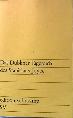 Bild des Verkufers fr Das Dubliner Tagebuch des Stanislaus Joyce. sv 216 zum Verkauf von books4less (Versandantiquariat Petra Gros GmbH & Co. KG)