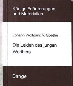 Image du vendeur pour Erluterungen zu Johann Wolfgang v. Goethe, Die Leiden des jungen Werthers. KE 79 mis en vente par books4less (Versandantiquariat Petra Gros GmbH & Co. KG)
