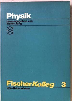 Immagine del venditore per Physik. Fischer Kolleg Nr.3 venduto da books4less (Versandantiquariat Petra Gros GmbH & Co. KG)