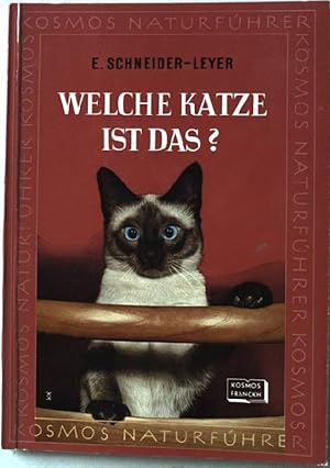 Bild des Verkufers fr Welche Katze ist das? : Beschreibung von 42 Rassen u. Schlgen. Kosmos Naturfhrer. zum Verkauf von books4less (Versandantiquariat Petra Gros GmbH & Co. KG)