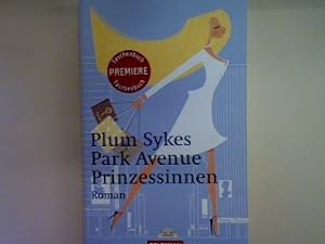 Bild des Verkufers fr Park Avenue Prinzessinnen. (Nr. 54218) zum Verkauf von books4less (Versandantiquariat Petra Gros GmbH & Co. KG)