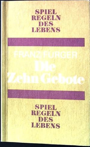 Immagine del venditore per Die zehn Gebote. Spielregeln des Lebens ; 12 venduto da books4less (Versandantiquariat Petra Gros GmbH & Co. KG)