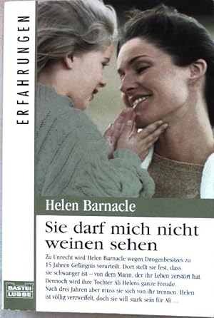 Seller image for Sie darf mich nicht weinen sehen. Nr.61485 for sale by books4less (Versandantiquariat Petra Gros GmbH & Co. KG)