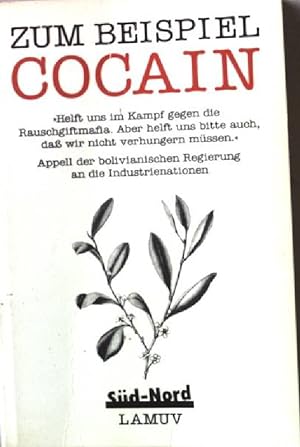 Image du vendeur pour Zum Beispiel Cocain. Sd-Nord 16 mis en vente par books4less (Versandantiquariat Petra Gros GmbH & Co. KG)