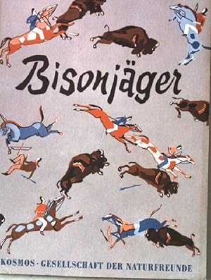 Seller image for Bisonjger. Die Kosmos Bibliothek. Band 223 for sale by books4less (Versandantiquariat Petra Gros GmbH & Co. KG)