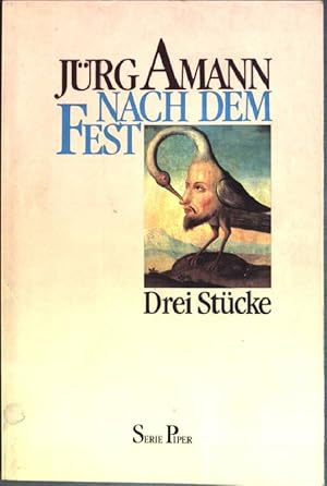 Bild des Verkufers fr Nach dem Fest : Drei Stcke. (Nr. 749) Piper zum Verkauf von books4less (Versandantiquariat Petra Gros GmbH & Co. KG)