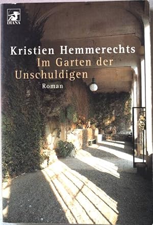 Bild des Verkufers fr Im Garten der Unschuldigen : Roman. Nr. 0153 zum Verkauf von books4less (Versandantiquariat Petra Gros GmbH & Co. KG)