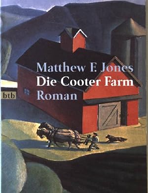 Image du vendeur pour Die Cooter-Farm : Roman. Nr.72026 : btb mis en vente par books4less (Versandantiquariat Petra Gros GmbH & Co. KG)