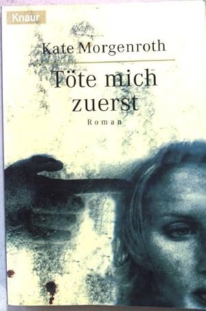 Seller image for Tte mich zuerst. Knaur 61806 for sale by books4less (Versandantiquariat Petra Gros GmbH & Co. KG)