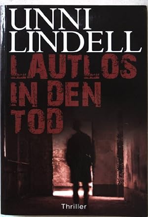 Bild des Verkufers fr Lautlos in den Tod. Thriller zum Verkauf von books4less (Versandantiquariat Petra Gros GmbH & Co. KG)