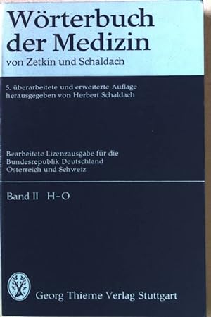 Image du vendeur pour Wrterbuch der Medizin. Band II: H-O. mis en vente par books4less (Versandantiquariat Petra Gros GmbH & Co. KG)