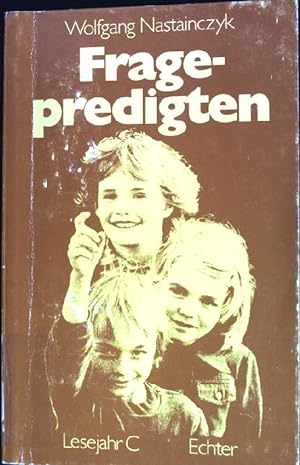 Seller image for Fragepredigten fr Kinder und andere: Lesejahr C. for sale by books4less (Versandantiquariat Petra Gros GmbH & Co. KG)