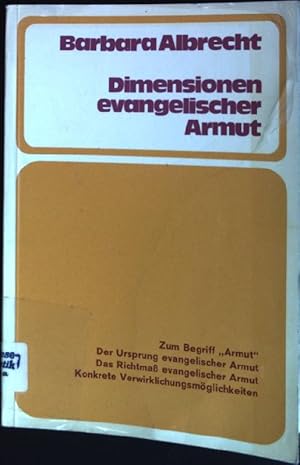 Bild des Verkufers fr Dimensionen evangelischer Armut. Theologie und Leben ; 45 zum Verkauf von books4less (Versandantiquariat Petra Gros GmbH & Co. KG)