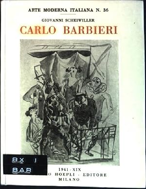 Imagen del vendedor de Carlo Barbieri Arte Moderna Italiana N. 36 a la venta por books4less (Versandantiquariat Petra Gros GmbH & Co. KG)