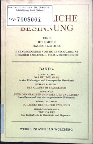 Seller image for Johannes der Tufer und Jesus; in: Band 4, Christliche Besinnung - Eine religise Hausbibiliothek for sale by books4less (Versandantiquariat Petra Gros GmbH & Co. KG)
