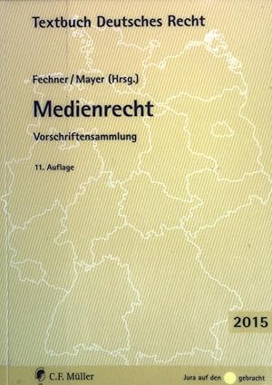 Bild des Verkufers fr Medienrecht : Vorschriftensammlung. Textbuch deutsches Recht; Jura auf den Punkt gebracht zum Verkauf von books4less (Versandantiquariat Petra Gros GmbH & Co. KG)