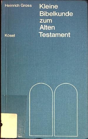 Bild des Verkufers fr Kleine Bibelkunde zum Alten Testament zum Verkauf von books4less (Versandantiquariat Petra Gros GmbH & Co. KG)