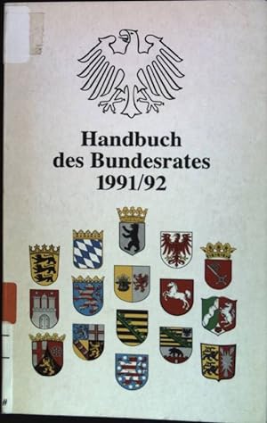 Bild des Verkäufers für Handbuch des Bundesrates für das Geschäftsjahr 1991/1992 zum Verkauf von books4less (Versandantiquariat Petra Gros GmbH & Co. KG)