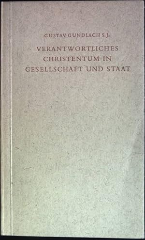 Bild des Verkufers fr Verantwortliches Christentum in Gesellschaft und Staat zum Verkauf von books4less (Versandantiquariat Petra Gros GmbH & Co. KG)