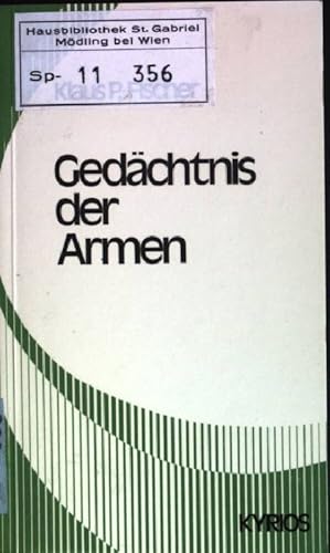 Bild des Verkufers fr Gedchtnis der Armen. Meitinger Kleinschriften; 87 zum Verkauf von books4less (Versandantiquariat Petra Gros GmbH & Co. KG)