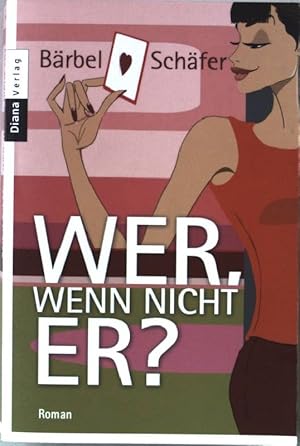 Seller image for Wer, wenn nicht er? : Roman. Nr.35156 for sale by books4less (Versandantiquariat Petra Gros GmbH & Co. KG)