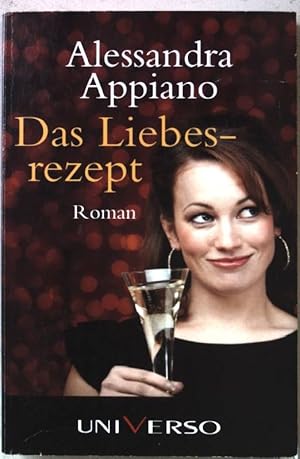 Bild des Verkufers fr Das Liebesrezept. Roman. zum Verkauf von books4less (Versandantiquariat Petra Gros GmbH & Co. KG)