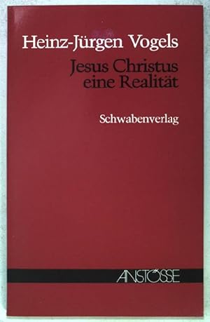 Bild des Verkufers fr Jesus Christus, eine Realitt. Anste. zum Verkauf von books4less (Versandantiquariat Petra Gros GmbH & Co. KG)