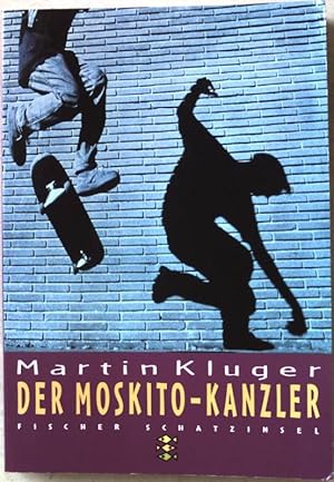 Bild des Verkufers fr Der Moskito-Kanzler. Nr.80253 zum Verkauf von books4less (Versandantiquariat Petra Gros GmbH & Co. KG)