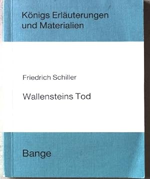 Erläuterungen zu Friedrich Schiller, Wallensteins Tod. KE 4/4a