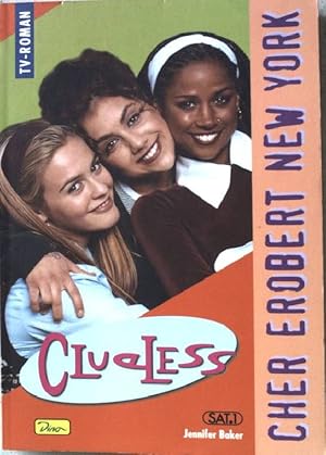 Clueless: Cher erobert New York.